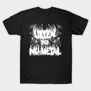 Listen to Nu-Metal Alt T-Shirt